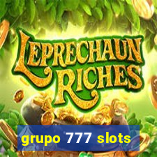 grupo 777 slots